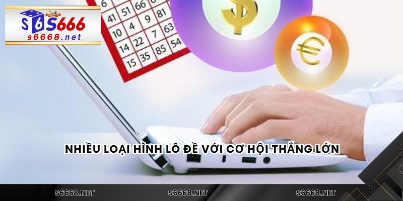 Lô Đề S666 – Sân Chơi Số Đề Uy Tín, Trả Thưởng Cực Cao